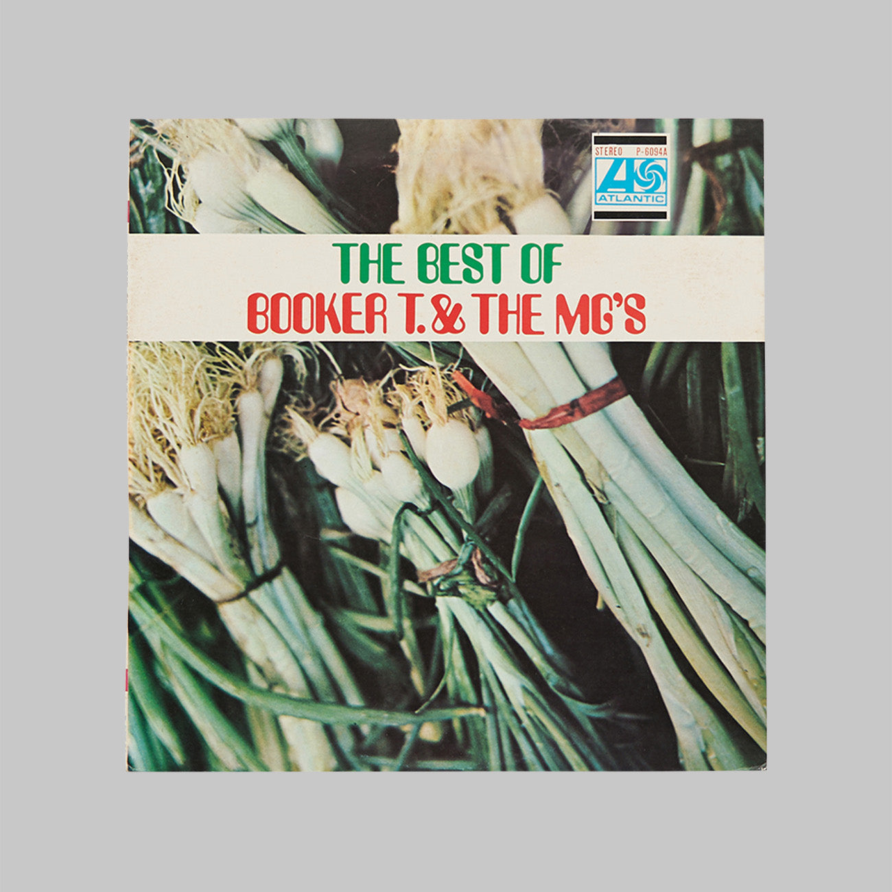 Booker T & The MG’s / The Best Of Booker T. & The MGs