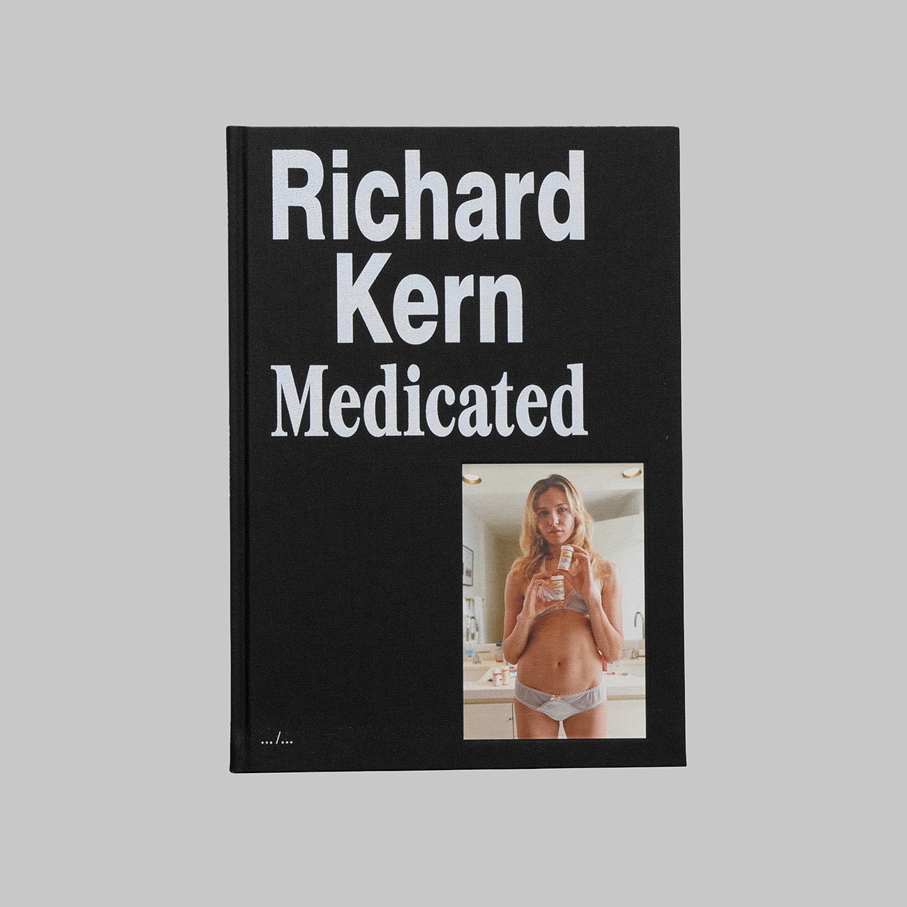 MEDICATED / Richard Kern