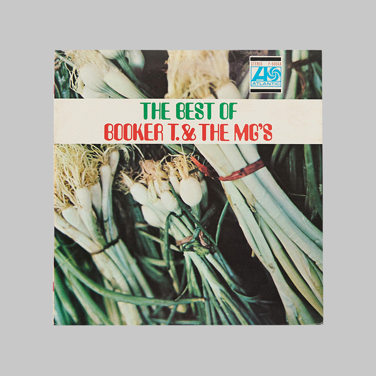 Booker T ＆ The MG’s / The Best Of Booker T. ＆ The MGs